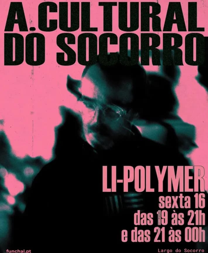 Pedro Branco Concert & LI-POLYMER DJ Set