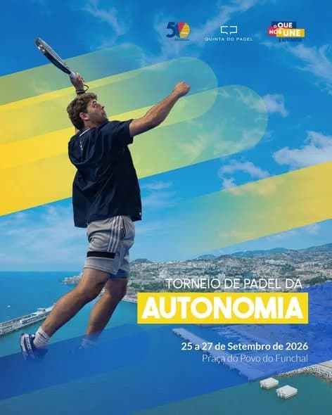 Autonomy Padel Tournament - 50 Years of Madeira’s Autonomy
